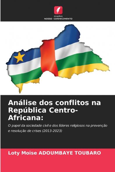 Análise dos conflitos na República Centro-Africana