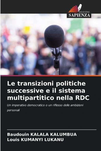 Le transizioni politiche successive e il sistema multipartitico nella RDC