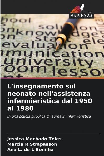 L'insegnamento sul neonato nell'assistenza infermieristica dal 1950 al 1980