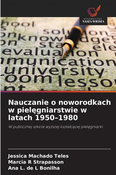 Nauczanie o noworodkach w pielęgniarstwie w latach 1950-1980