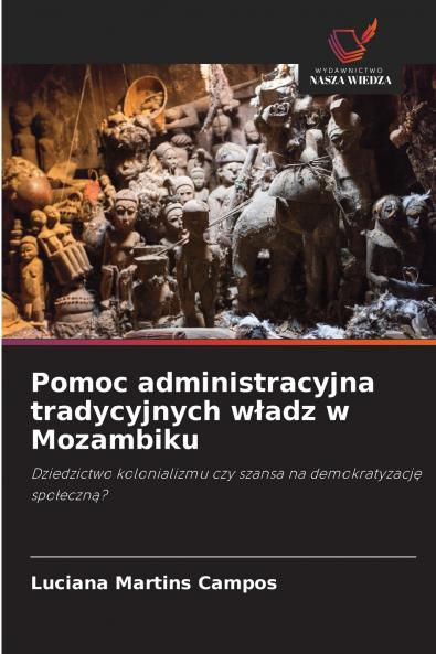 Pomoc administracyjna tradycyjnych władz w Mozambiku