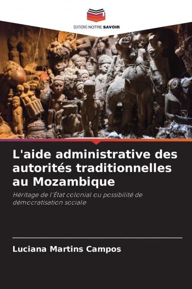 L'aide administrative des autorités traditionnelles au Mozambique