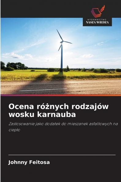 Ocena różnych rodzajów wosku karnauba