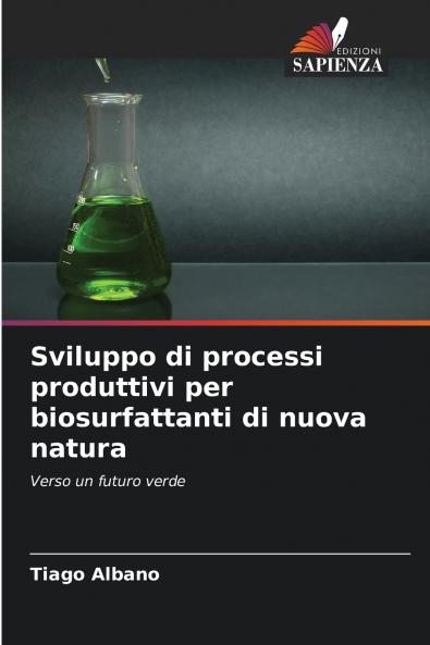 Sviluppo di processi produttivi per biosurfattanti di nuova natura