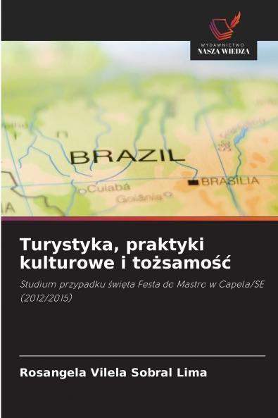 Turystyka praktyki kulturowe i tożsamość