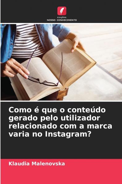 Como é que o conteúdo gerado pelo utilizador relacionado com a marca varia no Instagram?