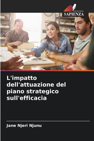L'impatto dell'attuazione del piano strategico sull'efficacia