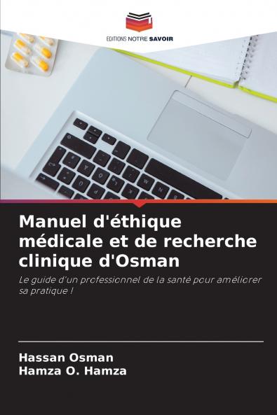 Manuel d'éthique médicale et de recherche clinique d'Osman