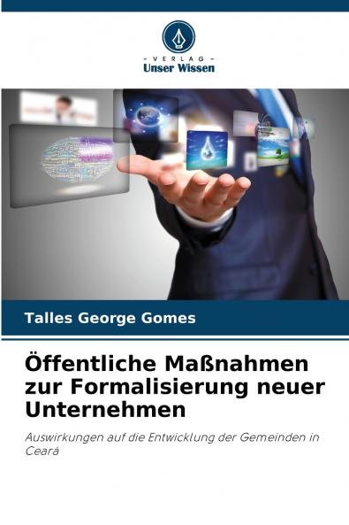 Öffentliche Maßnahmen zur Formalisierung neuer Unternehmen