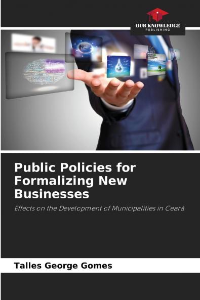 Public Policies for Formalizing New Businesses