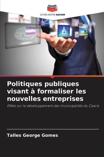 Politiques publiques visant à formaliser les nouvelles entreprises