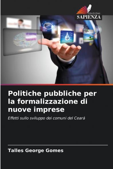 Politiche pubbliche per la formalizzazione di nuove imprese