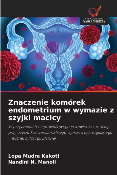 Znaczenie komórek endometrium w wymazie z szyjki macicy