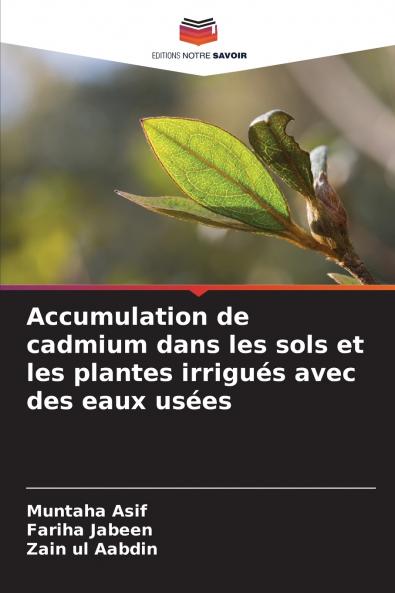 Accumulation de cadmium dans les sols et les plantes irrigués avec des eaux usées