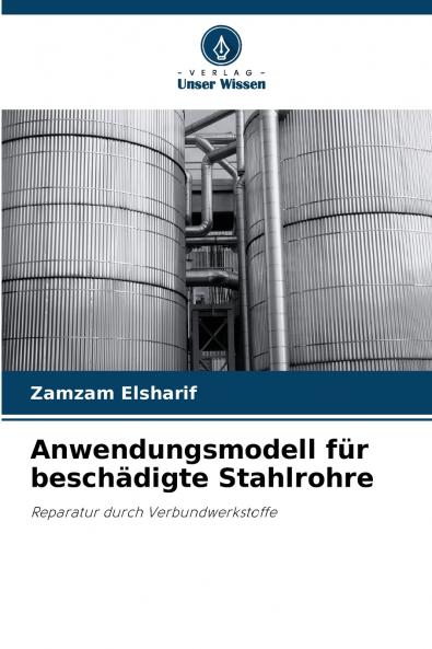 Anwendungsmodell für beschädigte Stahlrohre