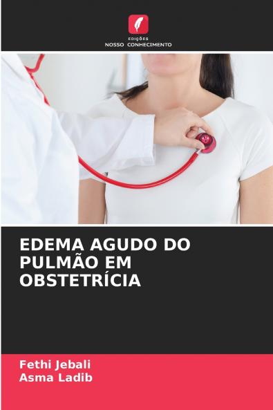 EDEMA AGUDO DO PULMÃO EM OBSTETRÍCIA
