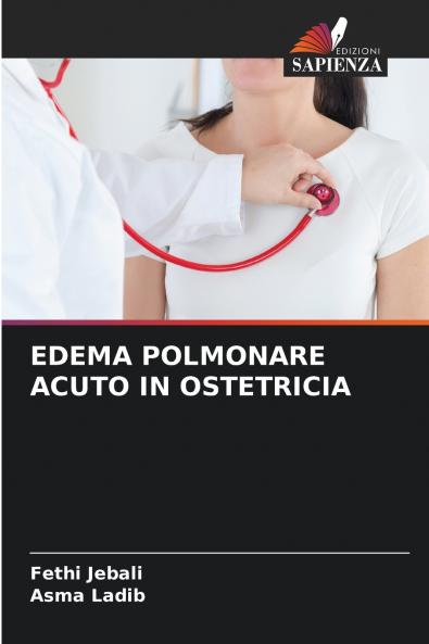 EDEMA POLMONARE ACUTO IN OSTETRICIA