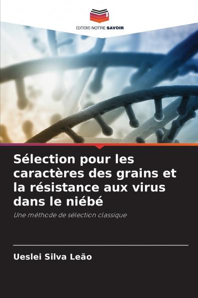Sélection pour les caractères des grains et la résistance aux virus dans le niébé
