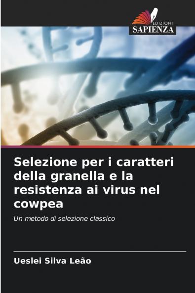Selezione per i caratteri della granella e la resistenza ai virus nel cowpea