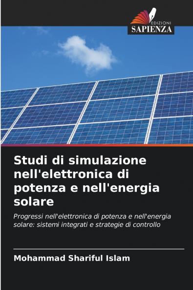 Studi di simulazione nell'elettronica di potenza e nell'energia solare