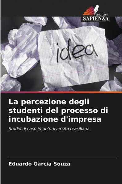 La percezione degli studenti del processo di incubazione d'impresa