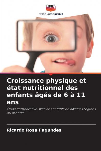 Croissance physique et état nutritionnel des enfants âgés de 6 à 11 ans