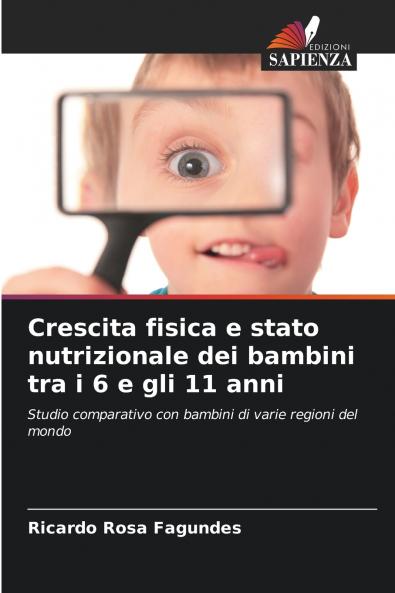 Crescita fisica e stato nutrizionale dei bambini tra i 6 e gli 11 anni