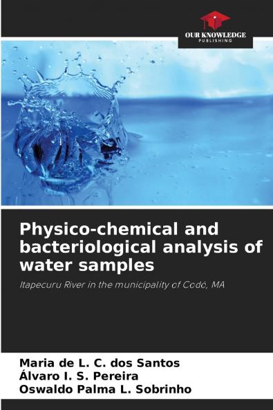 Physico-chemical and bacteriological analysis of water samples