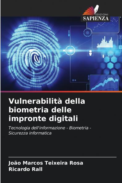 Vulnerabilità della biometria delle impronte digitali
