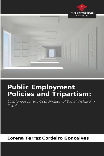 Public Employment Policies and Tripartism