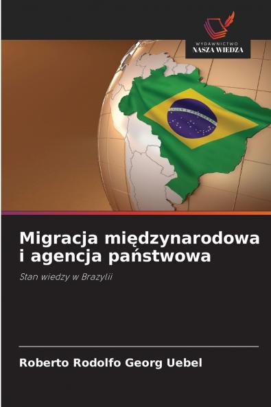 Migracja międzynarodowa i agencja państwowa