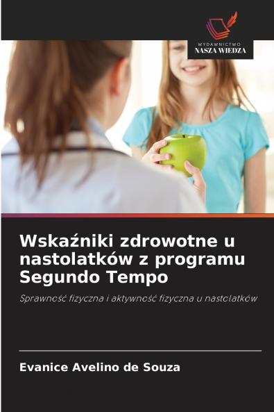 Wskaźniki zdrowotne u nastolatków z programu Segundo Tempo