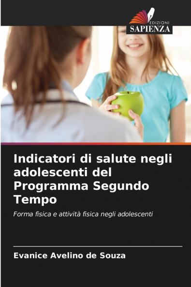 Indicatori di salute negli adolescenti del Programma Segundo Tempo