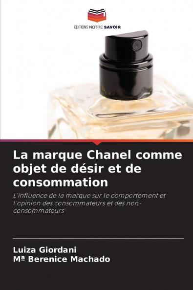 La marque Chanel comme objet de désir et de consommation