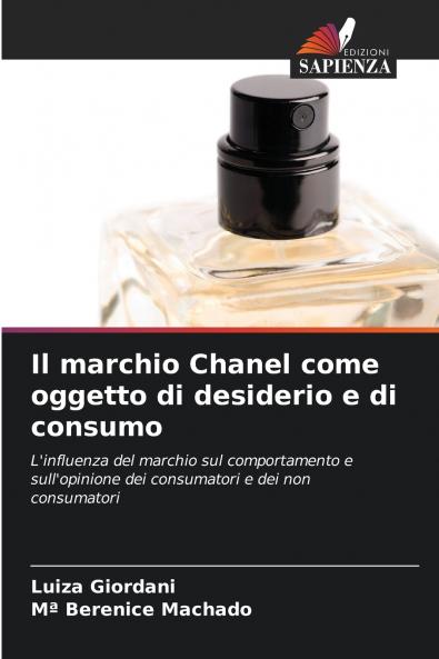 Il marchio Chanel come oggetto di desiderio e di consumo