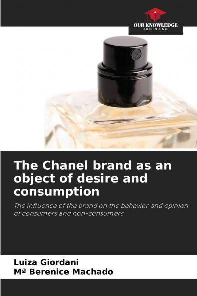 The Chanel brand as an object of desire and consumption