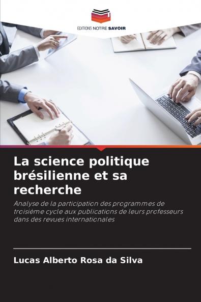 La science politique brésilienne et sa recherche