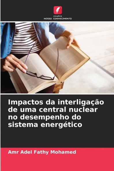 Impactos da interligação de uma central nuclear no desempenho do sistema energético