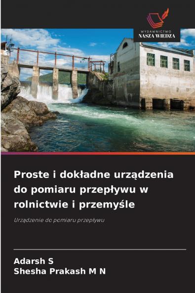 Proste i dokładne urządzenia do pomiaru przepływu w rolnictwie i przemyśle