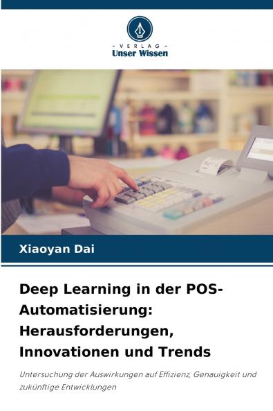 Deep Learning in der POS-Automatisierung