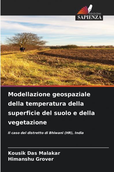 Modellazione geospaziale della temperatura della superficie del suolo e della vegetazione