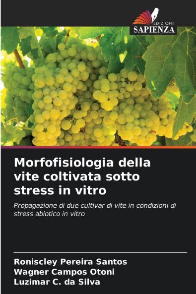 Morfofisiologia della vite coltivata sotto stress in vitro