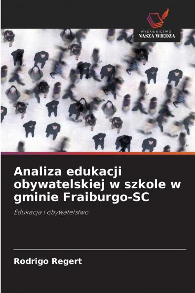 Analiza edukacji obywatelskiej w szkole w gminie Fraiburgo-SC