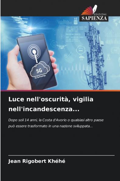Luce nell'oscurità vigilia nell'incandescenza...