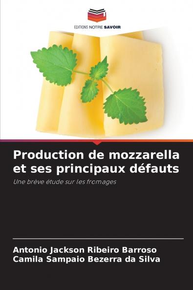 Production de mozzarella et ses principaux défauts