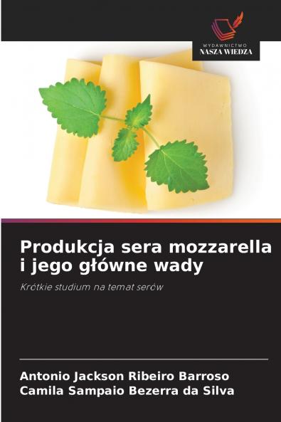 Produkcja sera mozzarella i jego główne wady