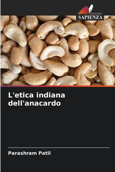 L'etica indiana dell'anacardo