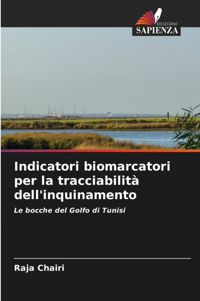 Indicatori biomarcatori per la tracciabilità dell'inquinamento
