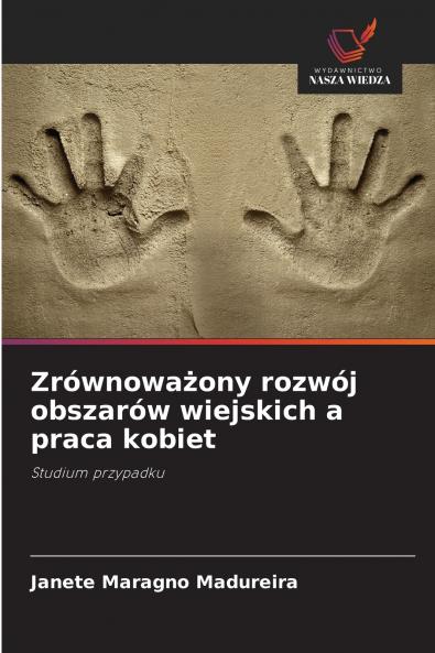 Zrównoważony rozwój obszarów wiejskich a praca kobiet