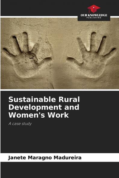 Sustainable Rural Development and Women's Work